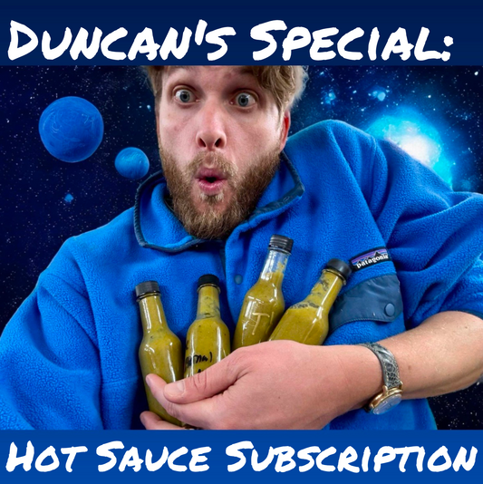 Duncan's Special: Hot Sauce Subscription